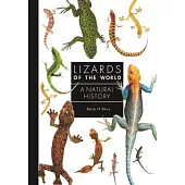 Lizards of the World: A Natural History