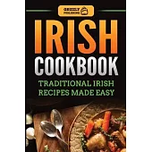 Irish Cookbook: Traditional Irish Recipes Made Easy