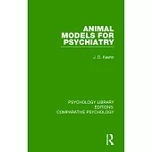 Animal Models for Psychiatry