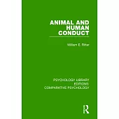 Animal and Human Conduct