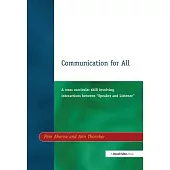 Communication for All: A Cross Curricular Skill Involving Interaction Between 