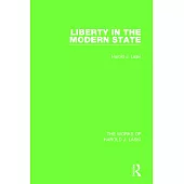 Liberty in the Modern State (Works of Harold J. Laski)