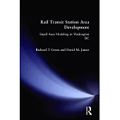 Rail Transit Station Area Development: Small Area Modeling in Washington DC: Small Area Modeling in Washington DC