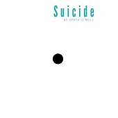 Suicide: Fast or Slow