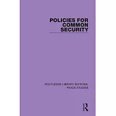 Policies for Common Security