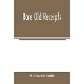 Rare Old Receipts