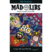 80s Mad Libs