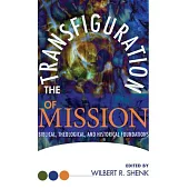 The Transfiguration of Mission
