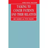 Talking to Cancer Patients and Their Relatives