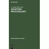 Aviation Psychology: Studies on Accident Liability Proficiency Criteria and Personnel Selection