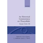 A Historical Commentary on Thucydides: Books V 25--VII