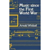 Music Since the First World War