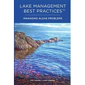 Lake Management Best Practices: Managing Algae Problems