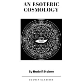 An Esoteric Cosmology