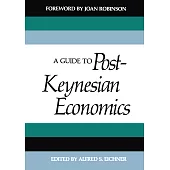A Guide to Post-Keynesian Economics