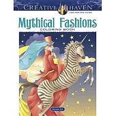 Creative Haven Mythical Fashions Coloring Book