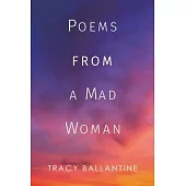 Poems from a Mad Woman