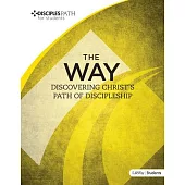 Disciples Path: The Way Student Book