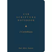 CSB Scripture Notebook, 2 Corinthians: Read. Reflect. Respond.