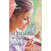 A Will, a Wish, a Wedding
