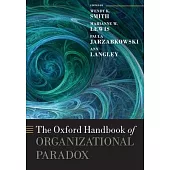 The Oxford Handbook of Organizational Paradox