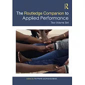 The Routledge Companion to Applied Performance: Two Volume Set