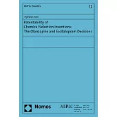 Patentability of Chemical Selection Inventions: The Olanzapine and Escitalopram Decisions