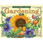 The 2021 Old Farmer’’s Almanac Gardening Calendar