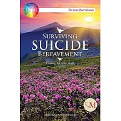 Surviving Suicide Bereavement: Finding Life After Death