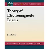 Theory of Electromagnetic Beams