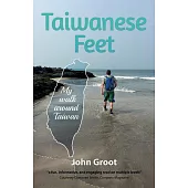 Taiwanese Feet: My walk around Taiwan