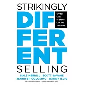 Strikingly Different: The 3 Exceptional Practices of the World’’s Top Sales Performers