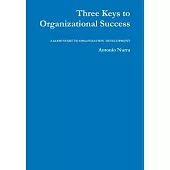 Three Keys to Organizational Success