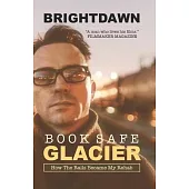 G L A C I E R: How The Rails Became My Rehab