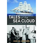 Tales of the Sea Cloud, Volume 168: Luxury Yacht, Integrated Naval Vessel, Legendary Ship