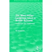The West Indian Language Issue in British Schools (1979): Challenges and Responses