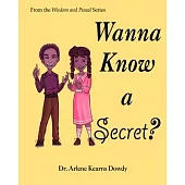 Wanna Know a Secret?