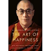 The Art of Happiness: A Handbook for Living