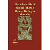 Macaulay’’s Life of Samuel Johnson