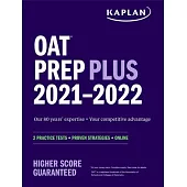 Oat Prep Plus 2021-2022: 2 Practice Tests Online + Proven Strategies