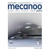 Mecanoo: People Place Purpose Poetry