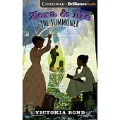 Zora and Me: The Summoner