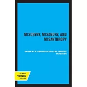 Misogyny, Misandry, and Misanthropy