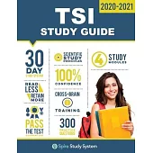 TSI Study Guide: TSI Test Prep Guide with Practice Test Review Questions for the Texas Success Initiative Exam