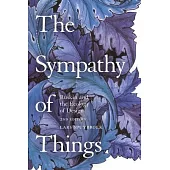 The Sympathy of Things: Ruskin and the Ecology of Design