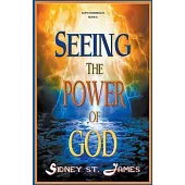Seeing the Power of God