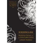 Kiezenglish: Multiethnic German and the Global English Debate