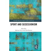 Sport and Secessionism