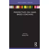 Perspectives on Game-Based Coaching