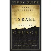 Behold Israel Study Guide: Has God Cast Away His People?